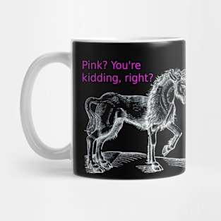 Pink? Mug